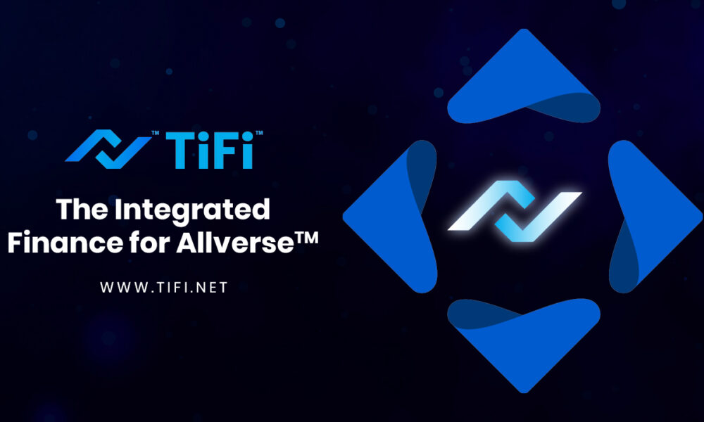 TiFi Echoes its Existence in Crypto Web Through Strategic Partnerships ...